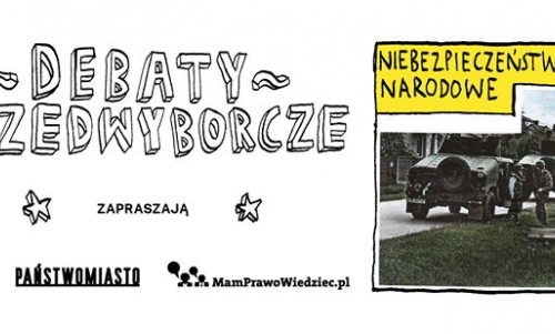 Niebezpieczeństwo Narodowe | Debaty Przedwyborcze Polskie Radio RDC / MamPrawoWiedziec.pl / Państwomiasto