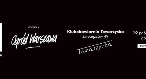 Wawangarda S01E04 - "Ogród Warszawa" - premiera