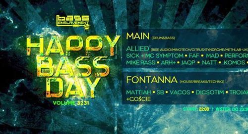 Happy Bass Day vol.3231 @ Sfinks700