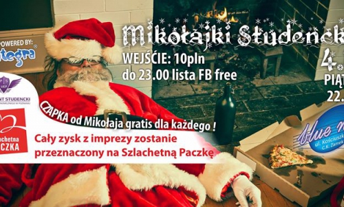 Mikołajki Studenckie w BlueNocie - charytatywnie!