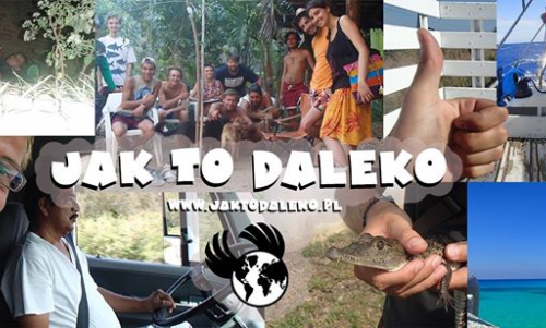 Jachtostopem/Autostopem z Podlasia do Meksyku za garść złotówek