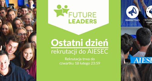 Rekrutacja do AIESEC Warszawa SGH - program Future Leaders!