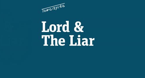 Lord & The Liar // 11.03 - koncert // Klubokawiarnia Towarzyska