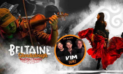 BELTAINE & Glendalough + VIM (UK) w Łodzi