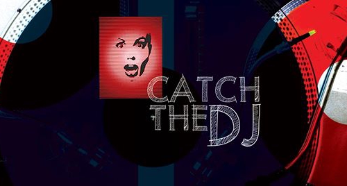Catch The DJ