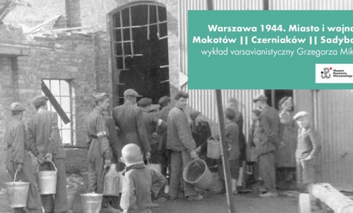 Warszawa 1944 - miasto i wojna. Architektura i urbanistyka w bitwie o Warszawę. Mokotów, Czerniaków, Sadyba