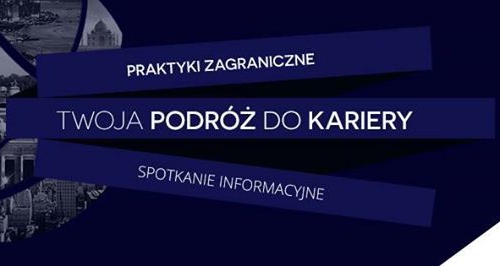 Praktyki zagraniczne Global Talents - Spotkanie informacyjne