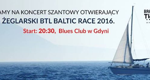 Koncert szantowy otwierający wyścig BTL Baltic Race 2016
