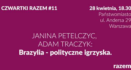 Brazylia - polityczne igrzyska [Czwartki razem #11]
