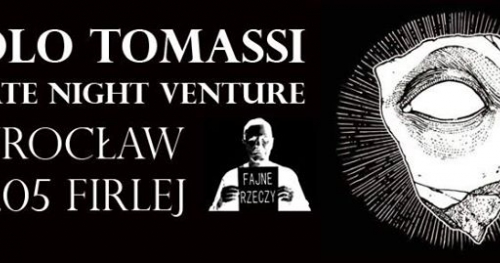 ROLO TOMASSI (UK) + Late Night Venture - FajnyFest #3