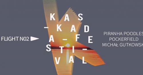 Flight N02 / Kaskada Festival Launch Party