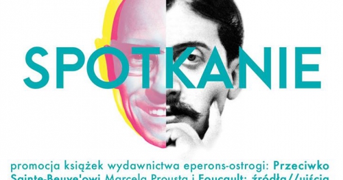 FOUCAULT-PROUST • SPOTKANIE
