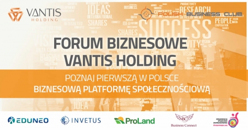 Poznaj 1 w Polsce BIZNESOWĄ PLATFORMĘ SPOŁECZNOŚCIOWĄ - Vantis  LUBLIN
