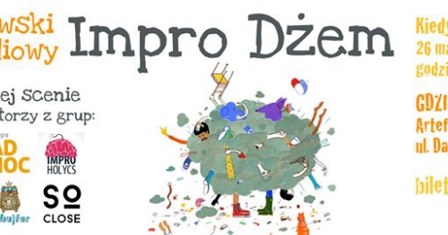 Komediowy IMPRO DŻEM (krakowskie grupy impro na jednej scenie)