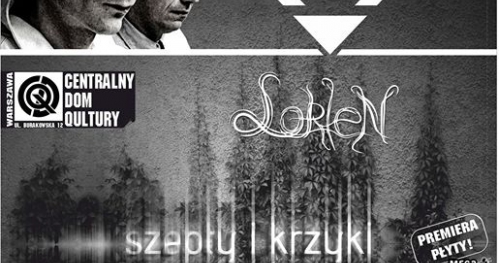 Koncert 1984 + Szepty i Krzyki + Lorien WARSZAWA