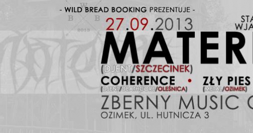 27.09 MATERIA + COHERENCE + ZŁY PIES DINGO