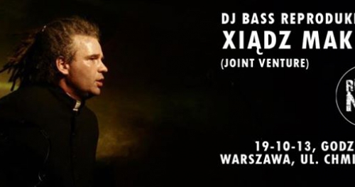 DJ BASS REPRODUKKTOR XIĄDZ MAKEN I - DJ set w Równonocy