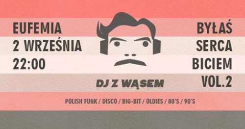 DJ z wąsem: Byłaś serca biciem vol.2