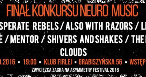 Neuro Music / Koncert Finałowy / 10.09.2016 / Klub Firlej