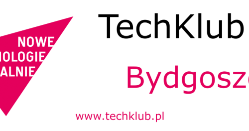 TechKlub Bydgoszcz #1 - 12.10.2016
