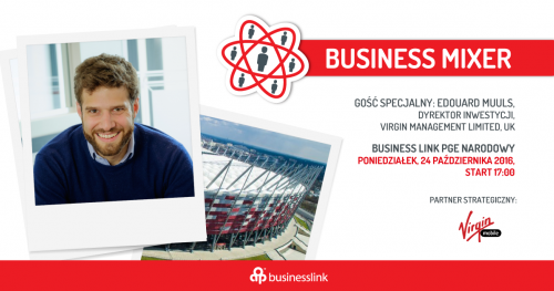 Business Mixer z Virgin Mobile / Gość specjalny: Edouard Muuls, dyrektor inwestycji Virgin