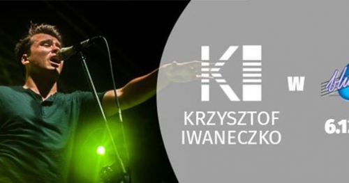 Krzysztof Iwaneczko // BLUE NOTE Poznań