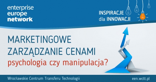 Marketingowe zarządzanie cenami - psychologia czy manipulacja?