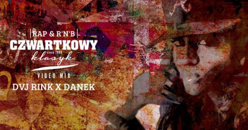Czwartkowy Klasyk vol. 16 // lista FB do 23:00 wstęp Free!