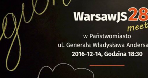 WarsawJS Meetup #28