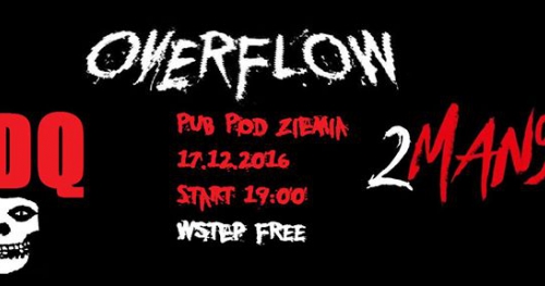 Overflow ADQ 2 MANY ? PUB Pod Ziemia 17.12.2016