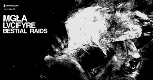 SOLD OUT Mgła, Bestial Raids, Lvcifyre - 28.04. Wrocław, Firlej