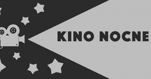 Kino Nocne w Klubie Gwarek [28 lutego 2017]