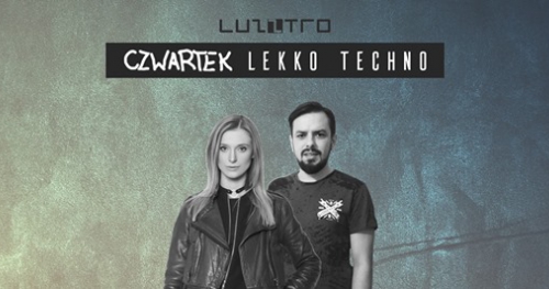 Czwartek Lekko Techno at Luzztro