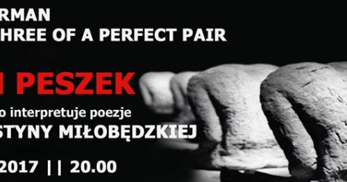 Silberman and Three of a Perfect Pair, gościnnie Jan Peszek