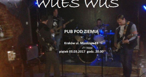 Koncert WUES WUS w PUB Pod Ziemią