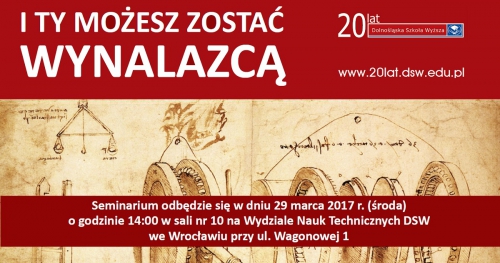 "I Ty możesz zostać wynalazcą" - #seminarium w DSW