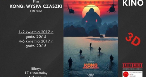 Kong: Wyspa czaszki - w kinie Morskie Oko
