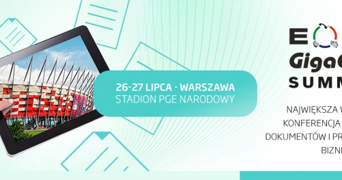 Największa w Polsce konferencja o elektronicznym obiegu informacji - Summit EOIF GigaCon