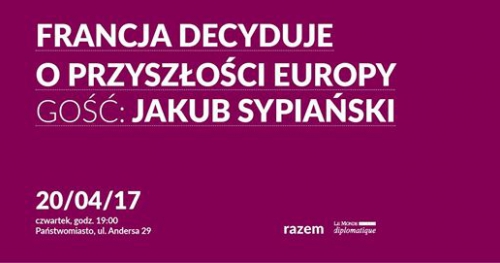 Francja decyduje o przyszłości Europy