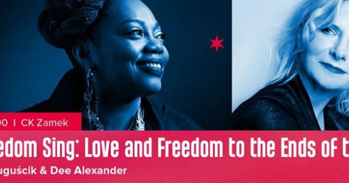 Grażyna Auguścik i Dee Alexander: Let Freedom Sing
