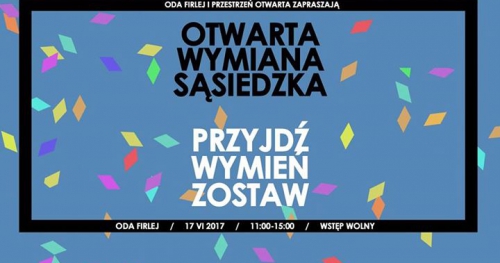 Otwarta Wymiana Sąsiedzka na Pikniku Sąsiedzkim w Firleju