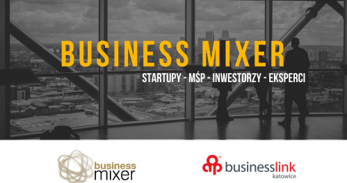 Gala Business Mixer - Business Link Katowice | 23.06.2017