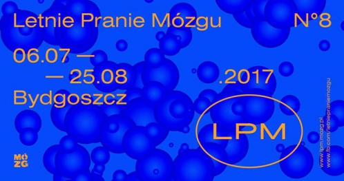 Letnie Pranie Mózgu '17 - część pierwsza