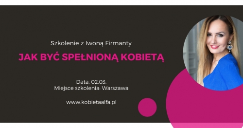KOBIETA ALFA: Jak być spełnioną kobietą?