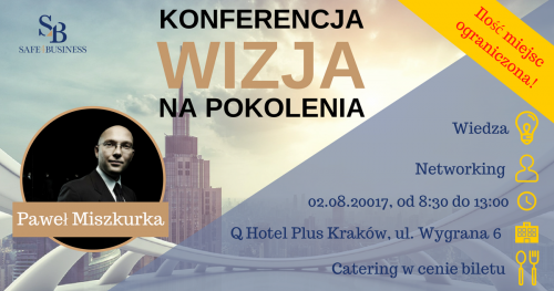 Wizja na pokolenia - działania prawne i finansowe w sukcesji majątkowej