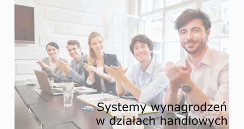Systemy wynagrodzeń w działach handlowych