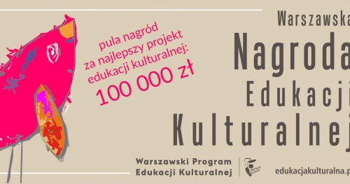 Warsztaty dla laureatów przygotowujące do Kapituły Warszawskiej Nagrody Edukacji Kulturalnej