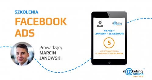 Szkolenie Facebook Ads dla Biznesu - zarządzaj mądrze reklamami na Facebooku