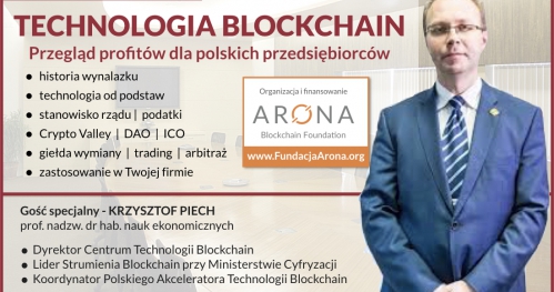 Ogólnorozwojowa konferencja TECHNOLOGIA BLOCKCHAIN - Przegląd profitów dla polskich przedsiębiorców.