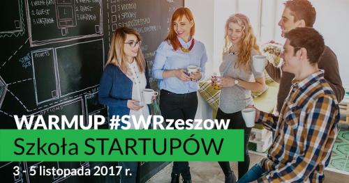 WarmUP STartup Weekend Rzeszow: Szkoła Startupów